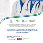 Imagen Presentación y firma de bases de colaboración del Observatorio de Recursos Humanos y Necesidades Prioritarias en Salud