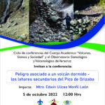 Imagen Conferencia: Peligro asociado a un volcán dormido –   los lahares secundarios del Pico de Orizaba