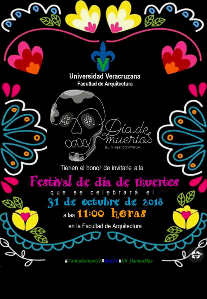 Festival de Día de Muertos 2018 – Fac. de Arquitectura Poza Rica