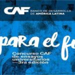 Imagen CAF Invita al concurso de ensayos universitarios “Ideas para el futuro”