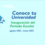 Imagen Inauguración Conoce Tú Universidad, Periodo Escolar agosto 2022-enero 2023