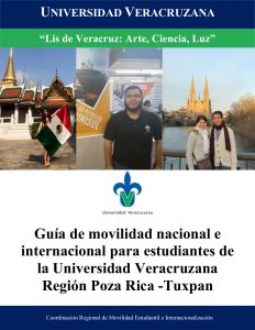 Guía de Movilidad Saliente para estudiantes de la Universidad Veracruzana Región Poza Rica - Tuxpan.