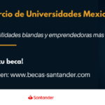 Imagen Convocatoria «Becas Santander Habilidades – Consorcio de Universidades Mexicanas (CUMEX)»