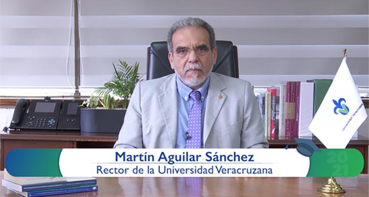 El rector Martín Aguilar Sánchez envió un emotivo mensaje a los egresados