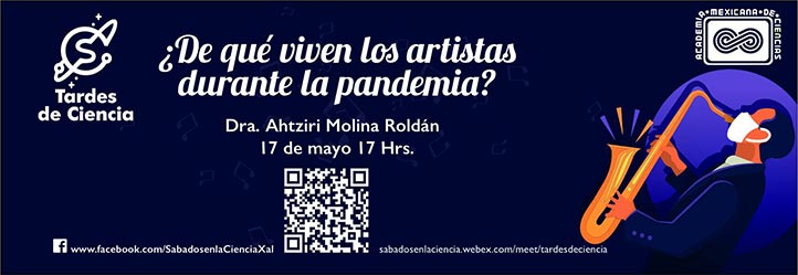 “¿De qué viven los artistas durante la pandemia?” será el tema de “Tardes de Ciencia”