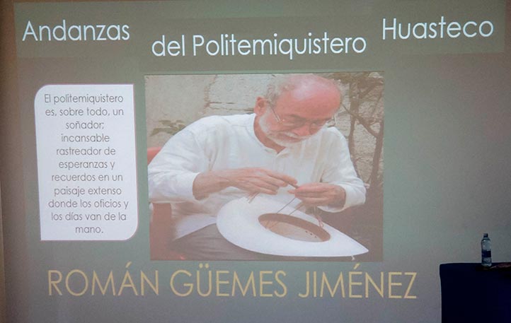 En la Huasteca, Román Güemes fue conocido no sólo como antropólogo, también fue un sabio y líder