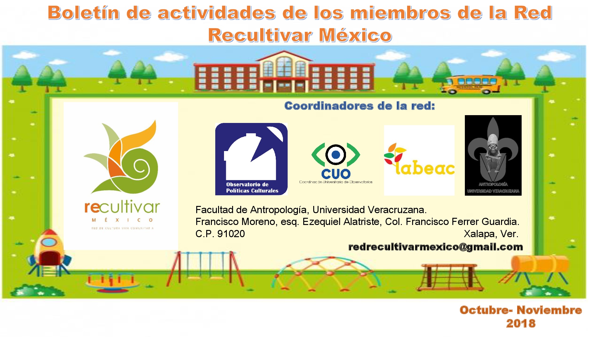 Boletín de Actividades Octubre/Noviembre 2018. Recultivar México, Red de Cultura Viva Comunitaria