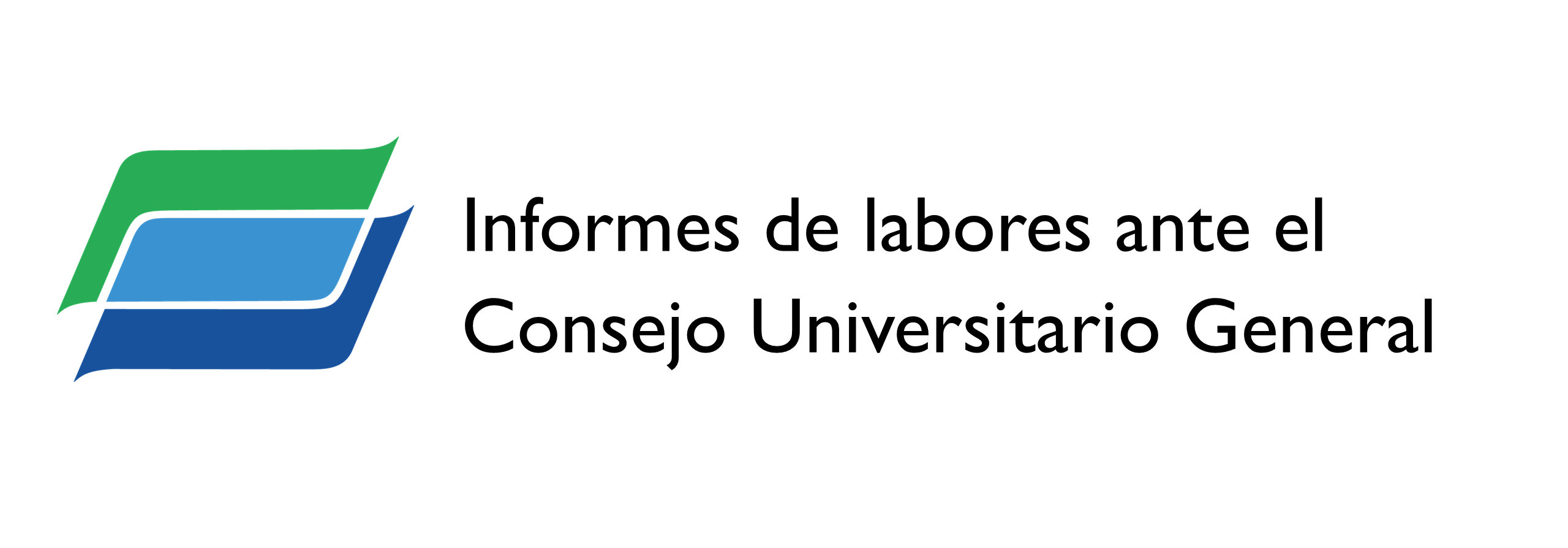 Informes de labores ante el Consejo Universitario General