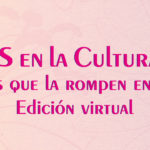 Imagen «Ellas en la cultura: Mujeres que la rompieron en el arte»