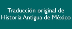 Traducción original de Historia Antigua de México