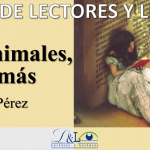 Imagen Presentamos: “Cuentos de animales, cosas y demás» de Oralia Méndez Pérez