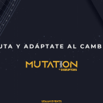 Imagen Foro Online de Emprendimiento – Mutation by Disruptors